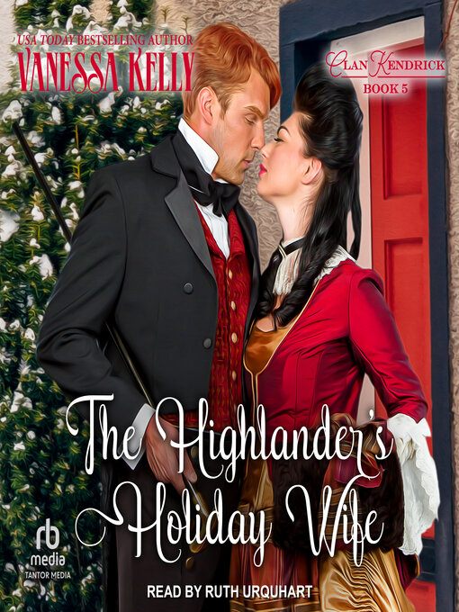 Title details for The Highlander's Holiday Wife by Vanessa Kelly - Available